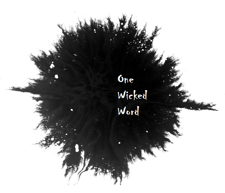 One Wicked Word